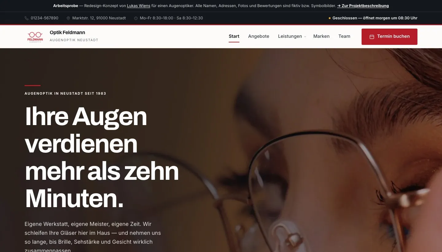 Startseite des Optiker-Redesigns mit großer Headline „Ihre Augen verdienen mehr als zehn Minuten“ und Nahaufnahme einer Brille